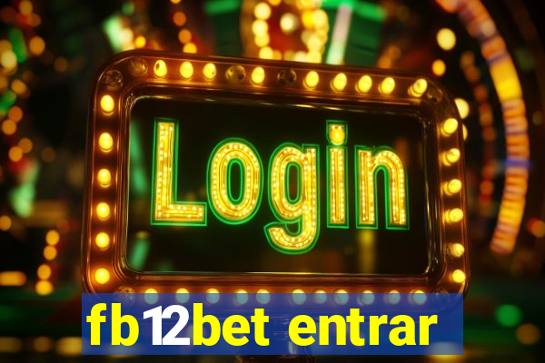 fb12bet entrar